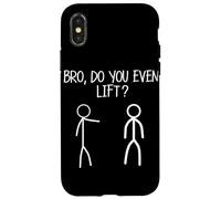 Bro Do You Even Lift Stick Figure Funny Gym Sarcastic Humour Coque pour iPhone X/XS