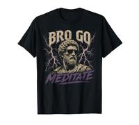 Bro Go Meditate Marcus Aurelius Stoicism Citations T-Shirt
