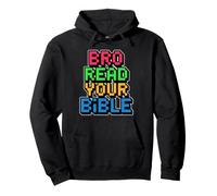 Bro Read Your Bible Sweat à Capuche