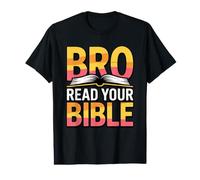 Bro Read Your Bible T-Shirt Graphique avec Valeur