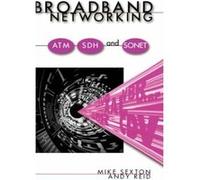 Broadband Networking, Artech House Telecommunications Library Series Andy Reid, Mike Sexton (Auteur)