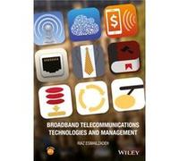 Broadband Telecommunications Technologies and Management by Esmailzadeh & Riaz Keio University & Japan Esmailzadeh Riaz Keio University Japan (Auteur)