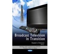 Broadcast Television In Transition