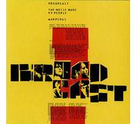 Broadcast - The noise made by...