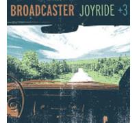 Broadcaster - Joyride + 3