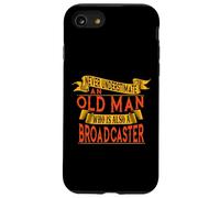 Broadcasteur de vieil homme - ne le sous-estimez jamais Coque pour iPhone SE (2020) / 7 / 8