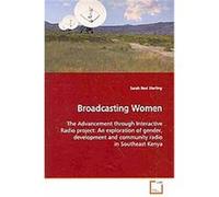Broadcasting Women Sarah Revi Sterling (Auteur)