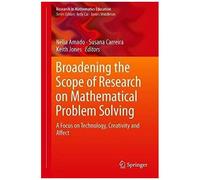 Broadening The Scope Of Research On Mathematical Problem Solving