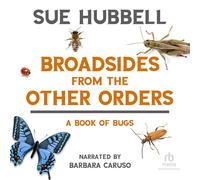 Broadsides from The Other Orders: A Book of Bugs [Import]
