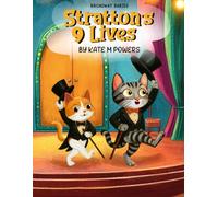 Broadway Babies: STRATTON'S 9 LIVES