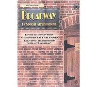 Broadway by Special Arrangement for Alto Saxophone