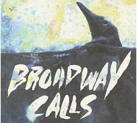 Broadway Calls - Comfort/Distraction