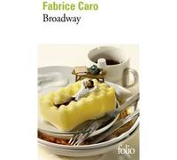 Fabrice Caro – Broadway – Roman – Poche