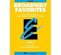 Essential Elements Broadway Favorites (Trombone) (Sheet Music)