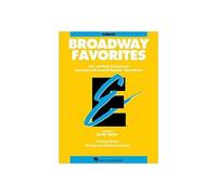Broadway Favorites: Trombone: Solos And Band Arrangements Correlated With Essential Elements Band Method
