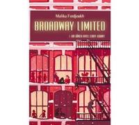 Broadway Limited - Tome 1 - Un Dîner Avec Cary Grandt