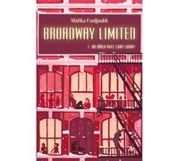 Broadway Limited - Tome 1 - Un dîner avec Cary Grant - Malika Ferdjoukh - Ecole Des Loisirs - broché - Roman adolescent dès 13 ans
