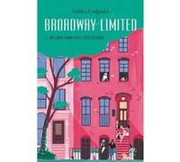 Broadway Limited - Tome 2 Malika Ferdjoukh (Auteur), Kim Roselier (Conception couverture ou illustration)