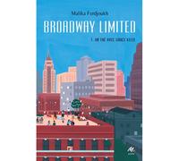 Broadway Limited - Tome 3 Un thé avec Grace Kelly - Malika Ferdjoukh - Medium Edl - Poche - Roman adolescent