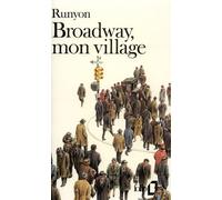 Damon Runyon – Broadway, mon village – Poche – Gallimard