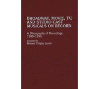 Broadway, Movie, Tv, And Studio Cast Musicals On Record