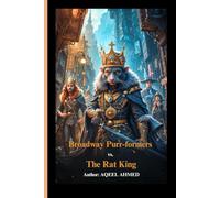 Broadway Purr-formers vs. The Rat King