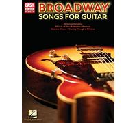 Broadway Songs for Guitar: Easy Guitar With Notes & Tab