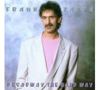 Broadway The Hard Way by Frank Zappa (1995-05-02)