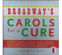 Broadway's Carols for a Cure, Vol. 14 /2012