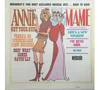 'Broadway's Two Most Acclaimed Musical Hits...Back To Back' Annie Get Your Gun And Mame [Vinyl LP]