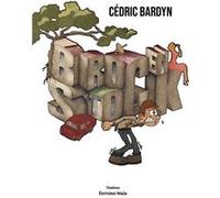 Broc en stock Cédric Bardyn (Auteur)