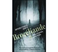 Brocéliande Collectif (Auteur), Jérémy Fel (Adapté)