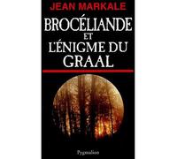 Brocéliande et l'énigme du Graal - Jean Markale - Pygmalion - broché - Essai