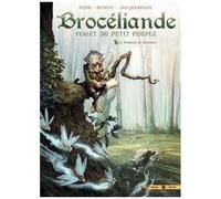 Brocéliande – Tome 1 : La Fontaine de Barenton – Soleil