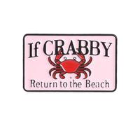 Broche bizarre en alliage de métal pour un look décontracté sur la plage, slogan amusant, cadeau pour sac à dos, broche drôle en forme de crabe