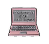 Broche élégante en forme d'ordinateur portable avec inscription « It or It Didn't Happen » pour infirmières, médecins, employés de bureau