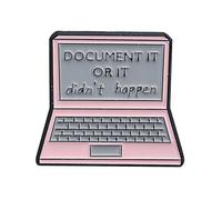 Broche élégante tendance pour ordinateur portable Documentation It Or It Didn't Happen Badge Vêtements Accessoires pour les fêtes et les tenues décontractées Étudiant
