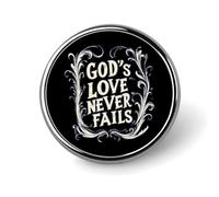 Broche émaillée « L'amour de Dieu ne faillit jamais », insigne à épingler, à porter sur un sac à dos ou un chapeau. Mignonne et amusante, 2,5 cm.