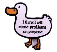 Broche en émail avec inscription « I Think I Will Cause Problems On Purpose » pour sac à dos, Acier inoxydable, Sans pierre précieuse
