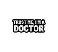 Broche humoristique « Trust MeE, I'm a Nurse, I'm a Nurse, Doctors Nurse » - Pour femmes, hommes, garçons, filles - Pour chapeau, sac à dos, sac, tissu, Refer to description, Métal, Unisexe