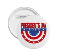 Broche ronde en métal avec inscription « Happy President's Day »