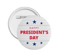 Broche ronde en métal avec inscription « Happy President's Day »