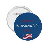Broche ronde en métal avec inscription « Happy President's Day »