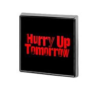 Broches carrées en métal imprimées « Dépêche-toi demain », jolies décorations à épingler pour sacs à dos et vêtements