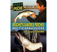 Brochets sandres perches multicarnassiers