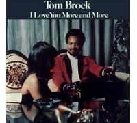 Brock, Tom - I Love You More and More