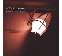 Brock Zeman - Brock Zeman & The Dirty Hands
