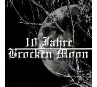 BROCKEN MOON "10 JAHRE BROCKEN MOON" 2 CD NEW
