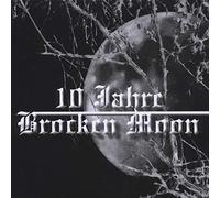 Brocken Moon – 10 Jahre Broken Moon – CD – Import