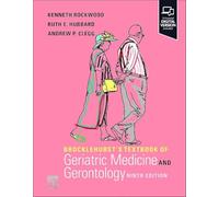 Brocklehurst's Textbook of Geriatric Medicine and Gerontology